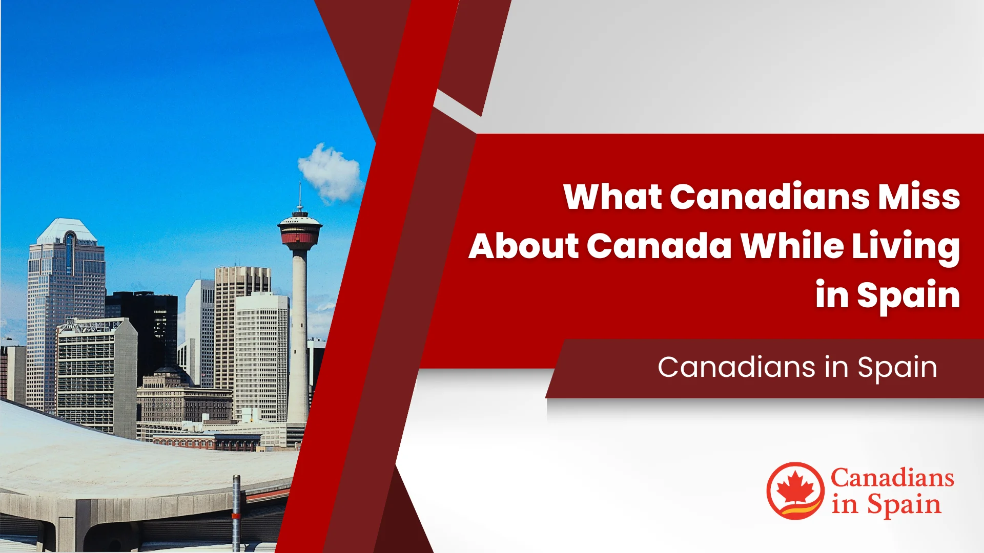 canadians miss canada while living in spain